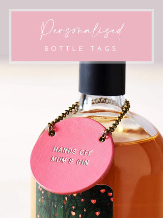 Personalised bottle tags - great little extra gifts